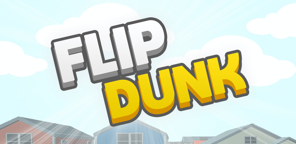 flip dunk 1